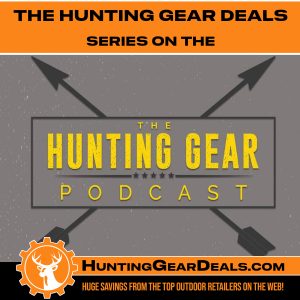 best hunting gear podcast