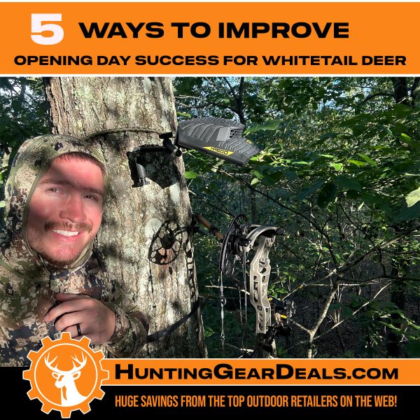 opening day deer hunting tips