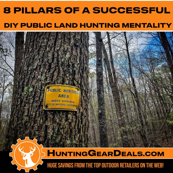 8 Pillars of a Successful DIY Public Land Hunting Mentality